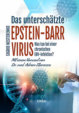 Kartonierter Einband Das unterschätzte Epstein Barr Virus von Sigrid Nesterenko