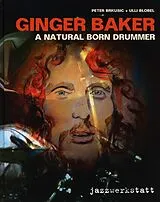 Peter/Blobel,Ulli Brkusic CD Ginger Baker A Natural Born Drummer