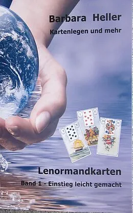 E-Book (epub) Die Lenormandkarten von Barbara Heller