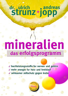 E-Book (epub) Mineralien . Das Erfolgsprogramm von Andreas Jopp, Ulrich Dr. Strunz
