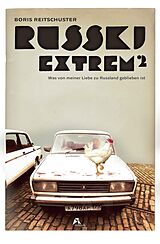 E-Book (epub) Russki Extrem im Quadrat von Boris Reitschuster