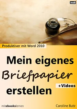 E-Book (epub) Mein eigenes Briefpapier erstellen von Caroline Butz