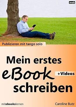 E-Book (epub) Mein erstes eBook schreiben von Caroline Butz