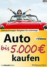 E-Book (epub) Auto bis 5.000 Euro kaufen von Wolfgang Ebert