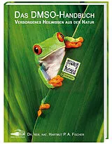 Fester Einband Das DMSO-Handbuch von Hartmut P. A. Fischer