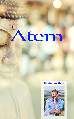 E-Book (epub) Atem (eBook) von Daniel Hertlein