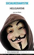 E-Book (epub) HEILIGAVATAR von Lars Röper