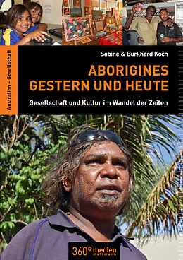 Kartonierter Einband Aborigines  Gestern und Heute von Sabine &amp; Burkhard Koch