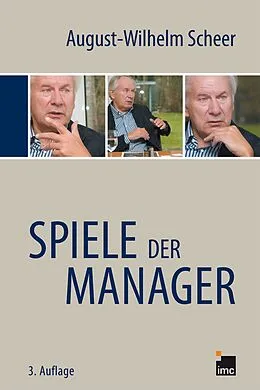 E-Book (epub) Spiele der Manager von August-Wilhelm Scheer
