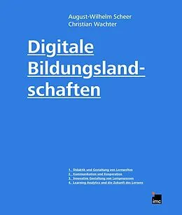 E-Book (epub) Digitale Bildungslandschaften von August-Wilhelm Scheer, Christian Wachter
