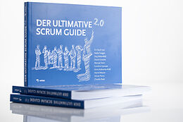 Kartonierter Einband Der Ultimative Scrum Guide 2.0 von Malte Foegen, Jörg Battenfeld, David Croome