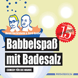 Fester Einband Babbelspaß mit Badesalz von Henni Nachtsheim, Gerd Knebel