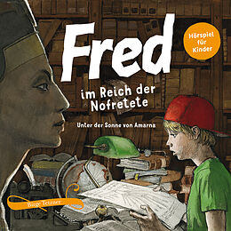 Audio CD (CD/SACD) Fred 04. Fred im Reich der Nofretete. 2 CDs von Birge Tetzner