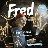 Audio CD (CD/SACD) Fred in der Eiszeit von Birge Tetzner