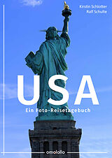 E-Book (epub) USA  Ein Foto-Reisetagebuch von Ralf Schulte, Kirstin Schlotter