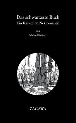 E-Book (epub) Das schwärzeste Buch von Michael Siefener
