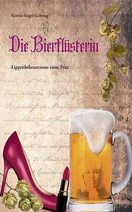 E-Book (epub) Die Bierflüsterin von Kerstin Engel-Gehring