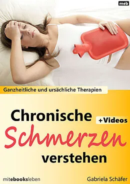 E-Book (epub) Chronische Schmerzen verstehen von Gabriela Schäfer