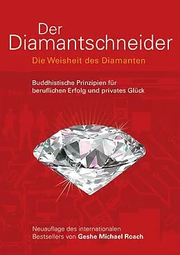 E-Book (epub) Der Diamantschneider - Die Weisheit des Diamanten von Geshe Michael Roach