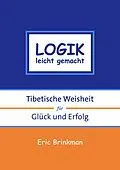 E-Book (epub) Logik leicht gemacht von Geshe Michael Roach