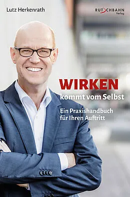 E-Book (epub) Wirken kommt vom Selbst von Lutz Herkenrath