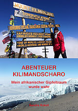 Kartonierter Einband Abenteuer Kilimandscharo von Sandra Kokot