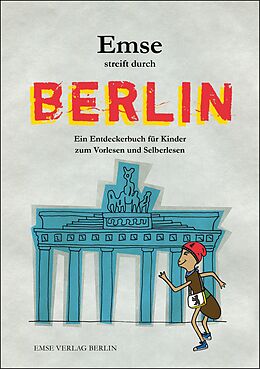 Kartonierter Einband Emse streift durch Berlin von Ilona Murati, Margarete Schaffron