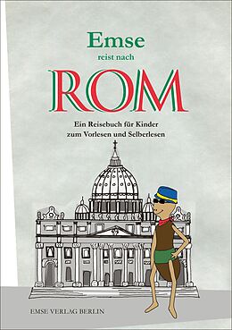 Kartonierter Einband Emse reist nach Rom von Ilona Murati, Margarete Schaffron
