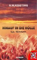 E-Book (epub) Hinauf in die Hölle von H. W. Kersting