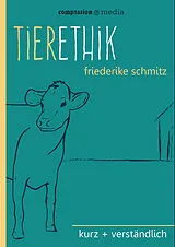 Kartonierter Einband Tierethik von Friederike Schmitz