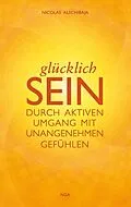 E-Book (epub) GLÜCKLICH SEIN von Nicolas Alschibaja