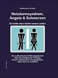 E-Book (epub) Reizdarmsyndrom, Ängste &amp; Schmerzen von Heidemarie Schäfer