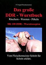 Fester Einband Das große DDR-Wurstbuch von Peggy Triegel