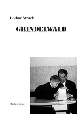 E-Book (epub) Grindelwald von Lothar Struck