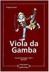 Brigitte Gasser Notenblätter Viola da Gamba für Kinder Band 1