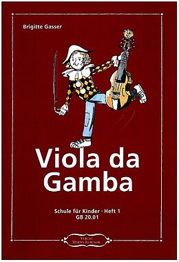 Brigitte Gasser Notenblätter Viola da Gamba für Kinder Band 1