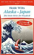 E-Book (epub) Alaska - Japan (Edition+) von Heide Wilts