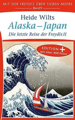 E-Book (epub) Alaska - Japan (Edition+) von Heide Wilts