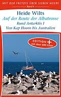 E-Book (epub) Auf der Route der Albatrosse (Edition+) von Heide Wilts