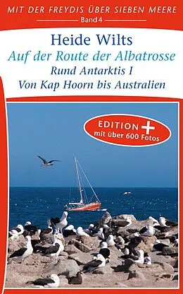 E-Book (epub) Auf der Route der Albatrosse (Edition+) von Heide Wilts