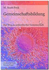 Kartonierter Einband Gemeinschaftsbildung von M. Scott Peck