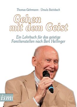 Kartonierter Einband Gehen mit dem Geist von Thomas Gehrmann, Ursula Steinbach