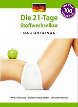 E-Book (epub) Die 21-Tage Stoffwechselkur -das Original- von Arno Schikowsky, Dr. med. Rudolf Binder, Christian Mörwald