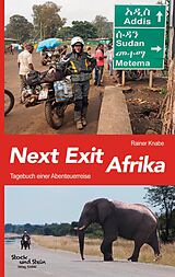 E-Book (epub) Next Exit Afrika von Rainer Knabe
