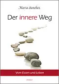 E-Book (epub) Der Innere Weg von Maria Sanchez