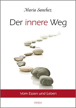 E-Book (epub) Der Innere Weg von Maria Sanchez