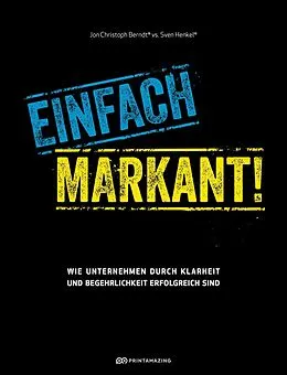 E-Book (epub) Einfach markant! von Jon Christoph Berndt, Sven Henkel