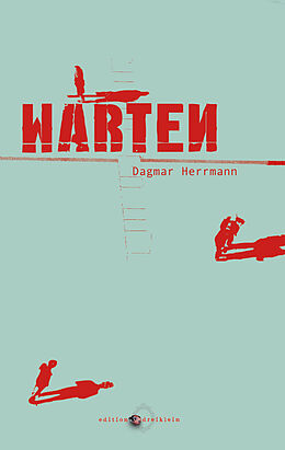 Kartonierter Einband Warten von Dagmar Herrmann