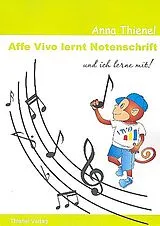 Kartonierter Einband Noten lernen kinderleicht: Affe Vivo lernt Notenschrift und ich lerne mit! von Anna Thienel