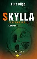 E-Book (epub) Skylla - Virenkrieg II von Lutz Büge